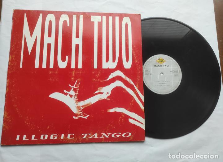 Discos de vinilo: Mach Two &ndash; Illogic Tango-MAXI-ESPA&Ntilde;A-1992 - Foto 1