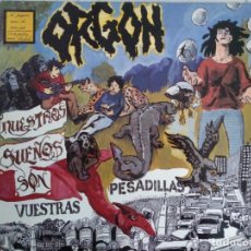 Discos de vinilo: ORGON. NUESTROS SUEÑOS SON VUESTRAS PESADILLAS. 1992.. Lote 307333733