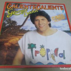Discos de vinilo: GEORGIE DANN (LP) CALIENTE, CALIENTE AÑO – 1988