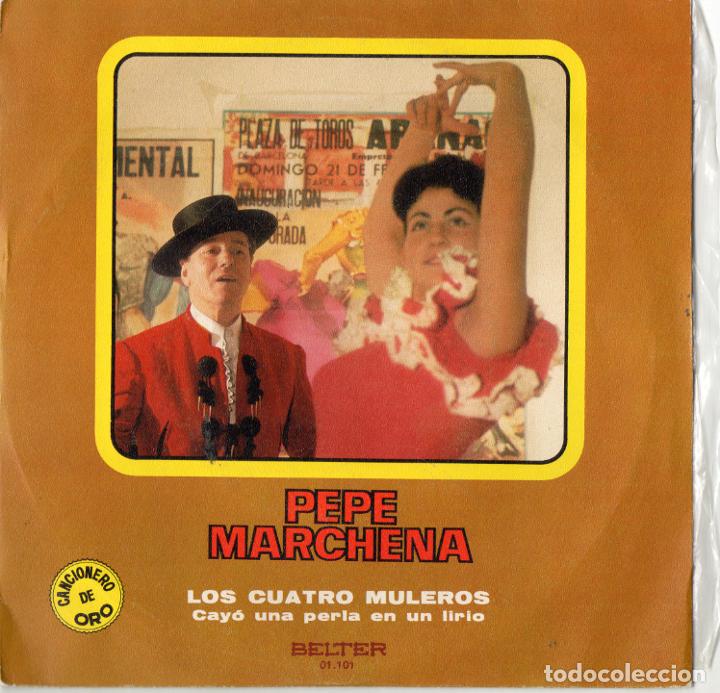 Discos de vinilo: PEPE MARCHENA - LOS CUATRO MULEROS - SINGLE - Foto 1