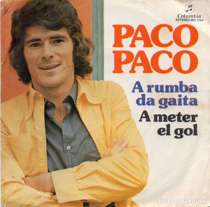 Discos de vinilo: PACO PACO - A RUMBA DA GAITA - SINGLE - 1978 - Foto 1