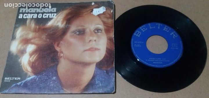 Discos de vinilo: MANUELA / A CARA O CRUZ / SINGLE 7 PULGADAS - Foto 1