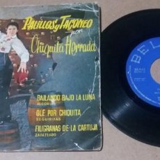 Discos de vinilo: CHIQUITA HERRADA / PALILLOS Y TACONEO / EP 7 PULGADAS. Lote 307581623