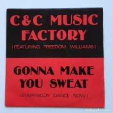 Dischi in vinile: C & C MUSIC FACTORY FEATURING FREEDOM WILLIAMS ‎– GONNA MAKE YOU SWEAT (EVERYBODY DANCE NOW). Lote 307611943