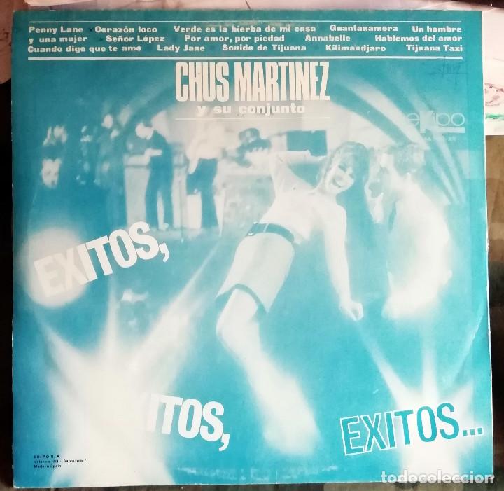 Discos de vinilo: Chus Mart&iacute;nez Y Su Conjunto &ndash; Exitos, Exitos, Exitos ... LP, Spain 1967 - Foto 2