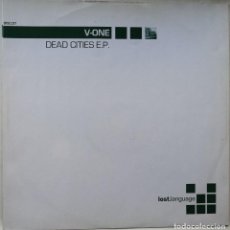 Discos de vinilo: V-ONE, DEAD CITIES E.P, LOST LANGUAGE LOST003, UK. Lote 307775228