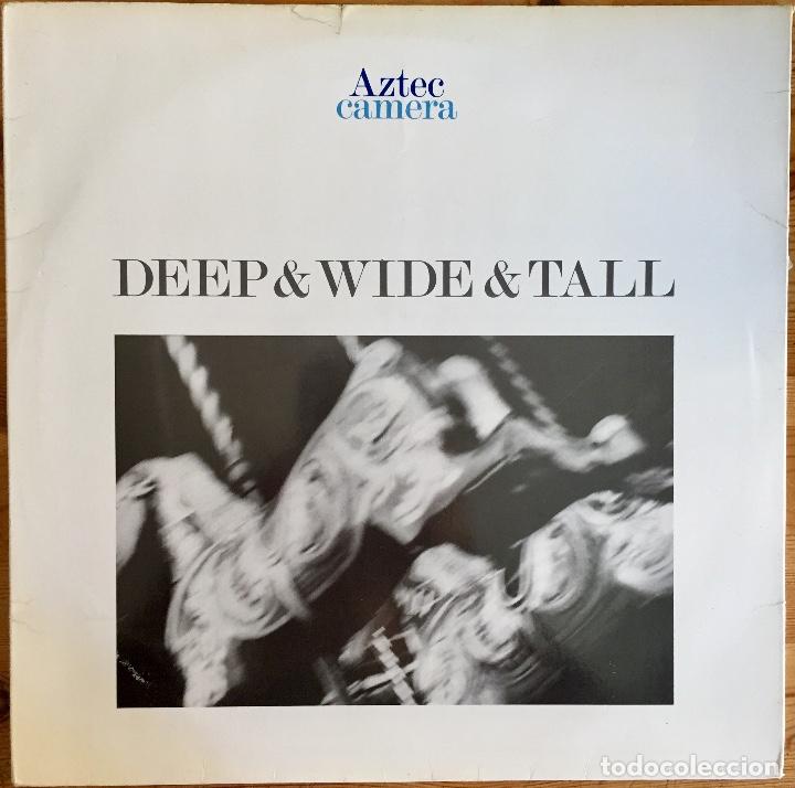 Discos de vinilo: AZTEC CAMERA : DEEP & WIDE & TALL [WEA - ESP 1987] 12&rdquo; - Foto 1