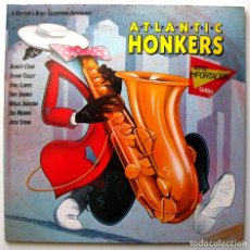Discos de vinilo: VARIOS - ATLANTIC HONKERS, A RHYTHM & BLUES SAXOPHONE ANTHOLOGY - LP DOBLE ATLANTIC 1986 GERMANY BPY. Lote 307836773