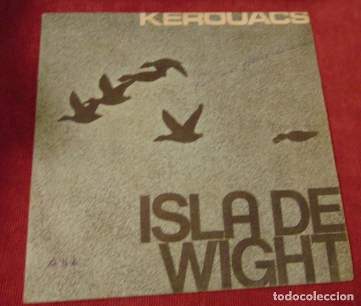Discos de vinilo: Kerouacs &ndash; Isla De Wight - SINGLE 1969 - Foto 1