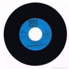 Discos de vinilo: 1984 CONTRA 1984 - VOCES DEL AÑO - SINGLE 1984 - SOLO VINILO