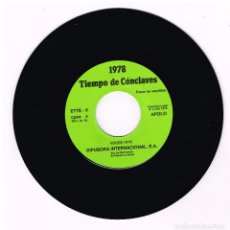 Discos de vinilo: 1978 TIEMPO DE CONCLAVES - SINGLE 1979 - SOLO VINILO