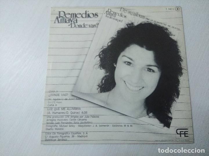Discos de vinilo: REMEDIOS AMAYA/DONDE VAS/SINGLE. - Foto 3