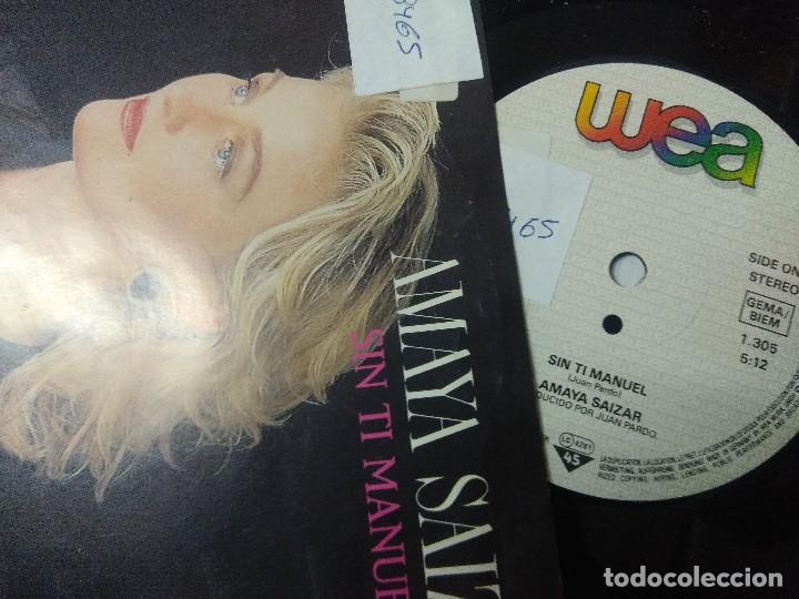 Discos de vinilo: AMAYA SAIZAR/SIN TI MANUEL/SINGLE. - Foto 2