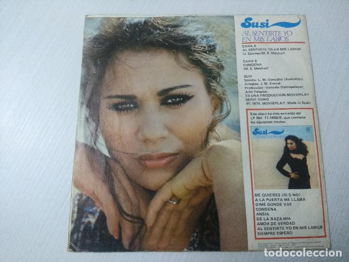 Discos de vinilo: SUSI/AL SENTIRTE YO ENTRE MIS LABIOS/SINGLE. - Foto 3