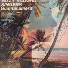 Disques de vinyle: BILLY VAUGHN SINGERS - GUANTANAMERA / LP MADE IN USA / BUEN ESTADO RF-11546. Lote 308038553
