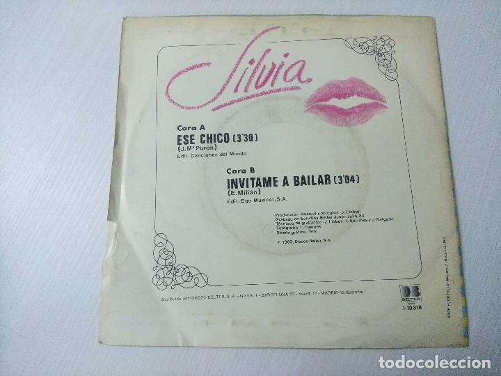 Discos de vinilo: SILVIA/ESE CHICO/SINGLE. - Foto 3
