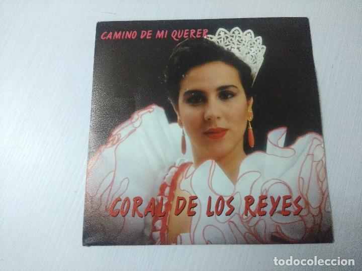Discos de vinilo: CORAL DE LOS REYES/CAMINO DE MI QUERER/SINGLE. - Foto 1