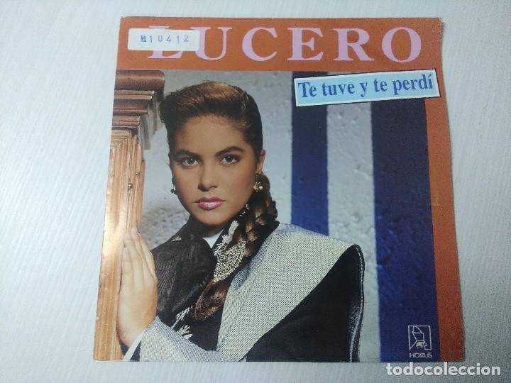 Discos de vinilo: LUCERO/TE TUVE Y TE PERDI/SINGLE. - Foto 1