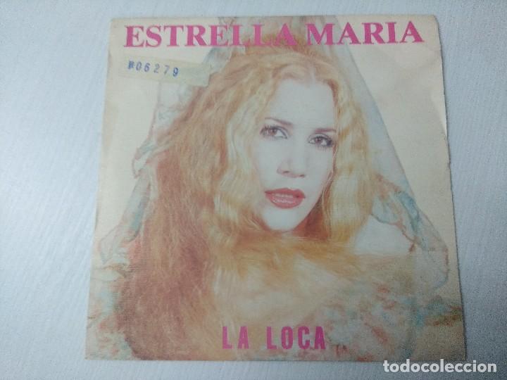 Discos de vinilo: ESTRELLA MARIA/LA LOCA/SINGLE. - Foto 1