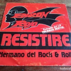 Discos de vinilo: BARON ROJO - RESISTIRE, HERMANO DEL ROCK & ROLL - SINGLE ORIGINAL CHAPADISCOS 1982. Lote 308091408