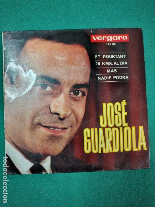 Discos de vinilo: JOSE GUARDIOLA - ET POURTANT + 3 - EP - Foto 1