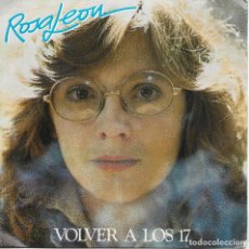 Discos de vinilo: ROSA LEÓN. MOVIE PLAY 1983. 45RPM SP 2 TÍTULOS: VOLVER A LOS 17/SI ERES TU