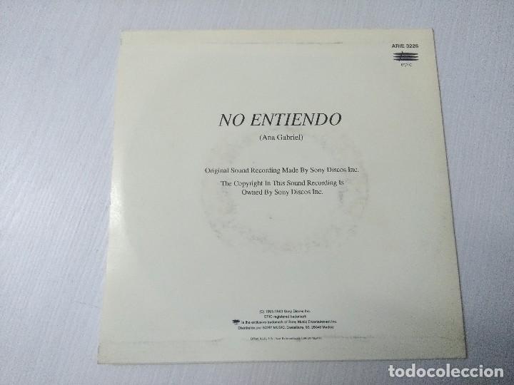 Discos de vinilo: ANA GABRIEL/NO ENTIENDO/SINGLE. - Foto 3