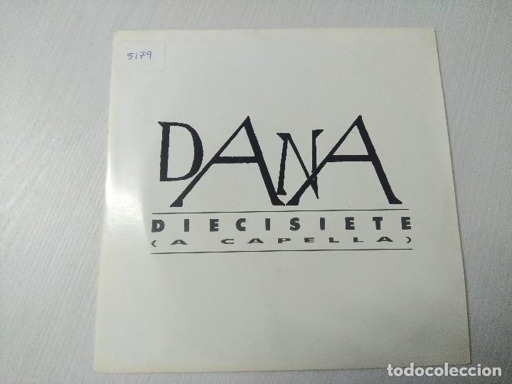 Discos de vinilo: DANA/DIECISIETE/SINGLE PROMOCIONAL. - Foto 1