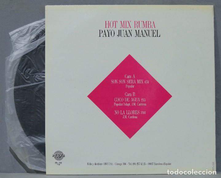 Discos de vinilo: MAXI SINGLE. PAYO JUAN MANUEL. HOT MIX RUMBA - Foto 2