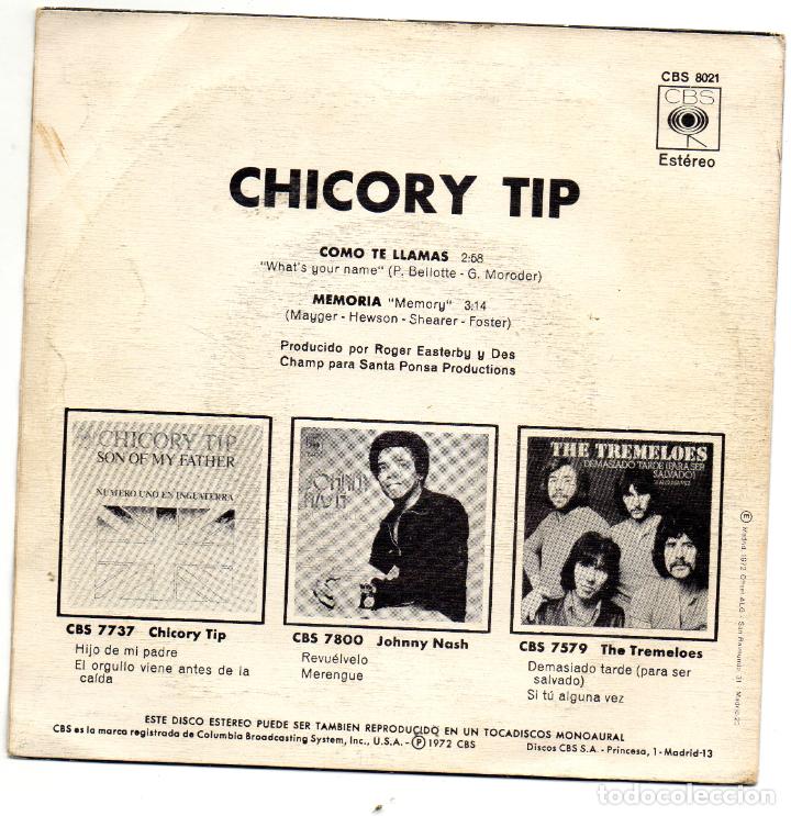 Discos de vinilo: CHICORY TIP - COMO TE LLAMAS - SINGLE - Foto 2