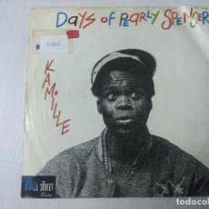 Discos de vinilo: KAMILLE/DAYS OF PEARLY SPENCER/SINGLE.. Lote 308672818