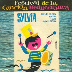 Discos de vinilo: SYLVIA-IV FESTIVAL MEDIT. NUBES DE COLORES; BALADA GITANA+1-DISCOPHON 27.121-1962. Lote 308743368