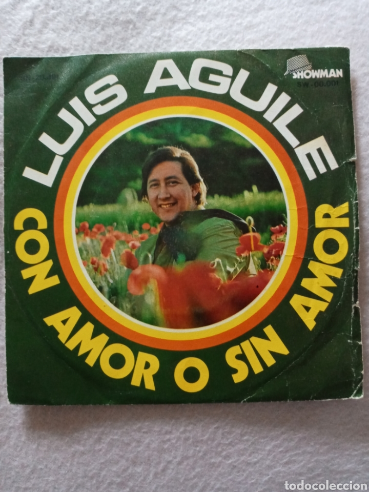 Discos de vinilo: Luis Aguile-con amor o sin amor..disco vinilo single - Foto 1