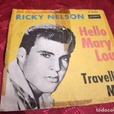Disques de vinyle: RICKY NELSON (2) – HELLO MARY LOU,TRAVELLIN MAN, 1961. Lote 308823238