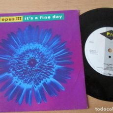 Discos de vinilo: OPUS III - IT´S A FINE DAY / EVOLUTION RUSH. EDICIÓN ALEMANA 1993