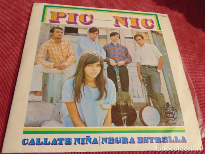 Discos de vinilo: PIC-NIC - CALLATE NI&Ntilde;A - SINGLE 1967 - Foto 1