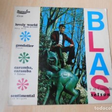 Discos de vinilo: BLAS Y EL CONJUNTO SETSON, EP, LOVELY WORLD + 3, AÑO 1973. Lote 309236828