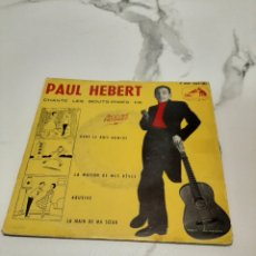 Discos de vinilo: SINGLE PAUL HEBERT. Lote 309263088