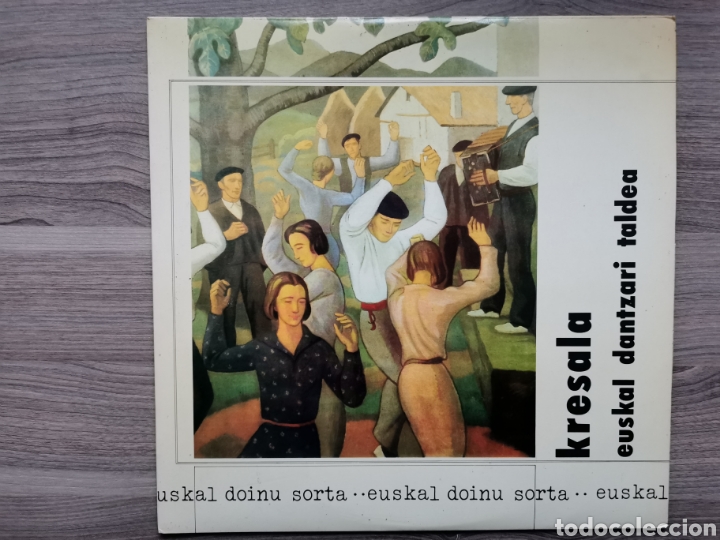 Discos de vinilo: KRESALA - Euskal Dantzari Taldea - Euskal Doinu Sorta - 1979