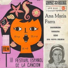 Discos de vinilo: ANA MARÍA PARRA - III FESTIVAL DE BENIDORM; ENAMORADA; FABULOSA; TODO + 1 - RCA LPC 3121 - 1961. Lote 309356588