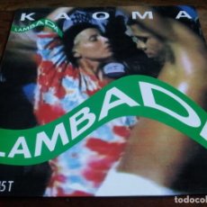 Discos de vinilo: KAOMA - LAMBADA - MAXISINGLE ORIGINAL EPIC ESPAÑA 1989 CASI NUEVO. Lote 309393382