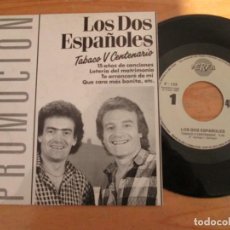 Discos de vinilo: LOS DOS ESPAÑOLES - TABACO V CENTENARIO / 15 AÑOS DE CANCIONES. PROMOCIONAL 1988