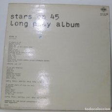 Discos de vinilo: STARS ON 45 - LONG PLAY ALBUM - MAXI SINGLE