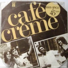 Discos de vinilo: CAFE CREME - CITAS SIN INTERRUPCION - MAXI SINGLE. Lote 309528658