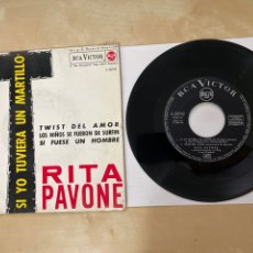 Discos de vinilo: RITA PAVONE - SI YO TUVIERA UN MARTILLO / TWIST DEL AMOR +2 (EP) - SINGLE 7” SPAIN 1964. Lote 309531253