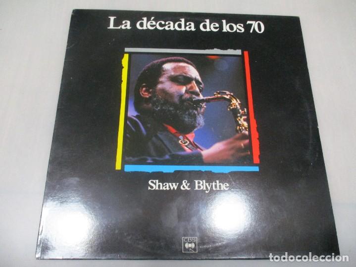 Discos de vinilo: SHAW & BLYTHE La d&eacute;cada de los70 DI1552 - Foto 1