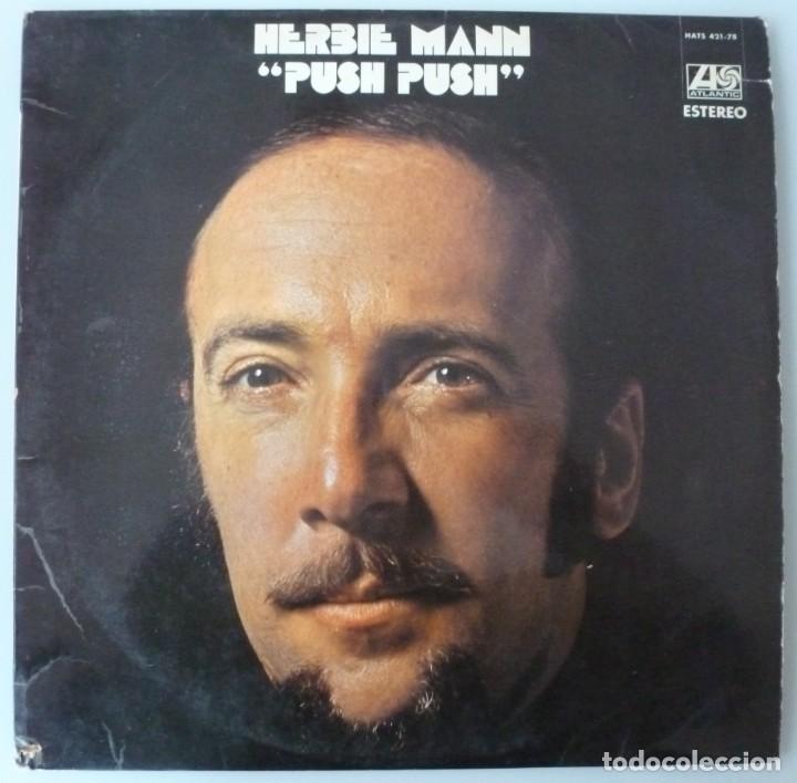Discos de vinilo: HERBIE MANN - PUSH PUSH (LP HISPAVOX 1977 ESPA&Ntilde;A) - Foto 1