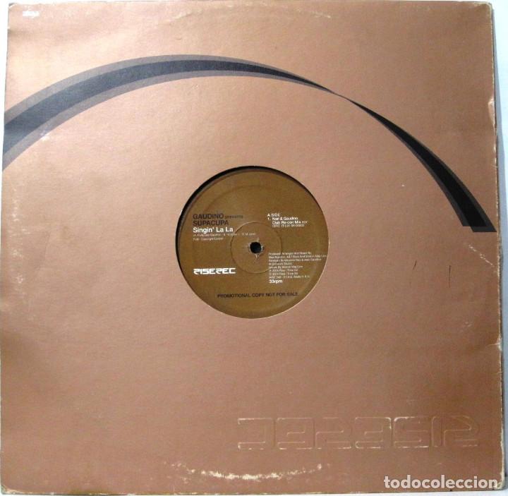 Discos de vinilo: GAUDINO SUPACUPA - SINGIN LA LA - MAXI SINGLE - Foto 1