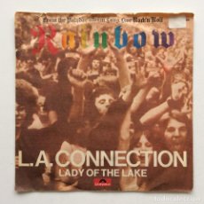 Discos de vinilo: RAINBOW ‎– L.A. CONNECTION / LADY OF THE LAKE , EUROPE 1978 POLYDOR. Lote 309882023