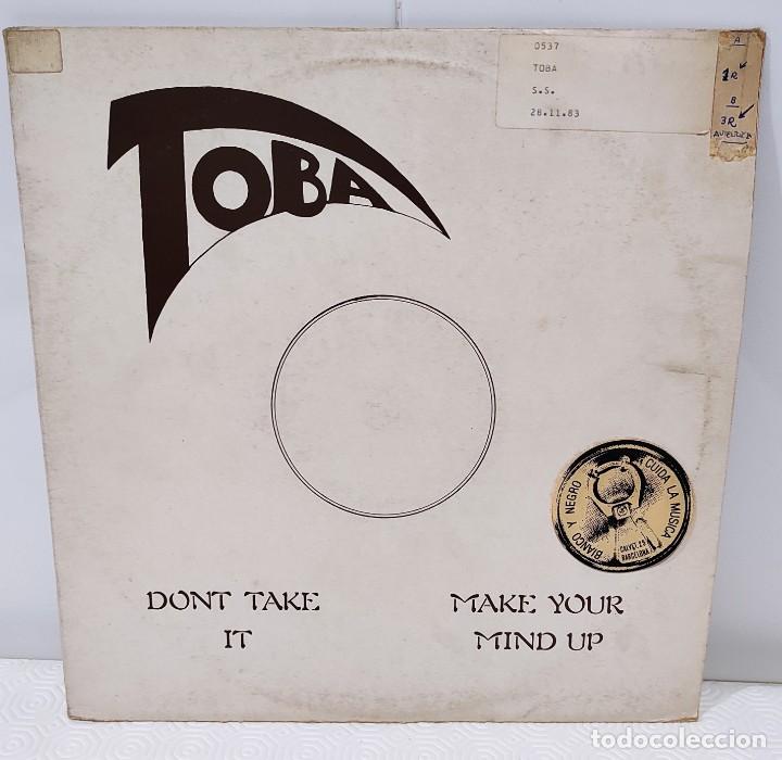 Discos de vinilo: Toba - Make Your Mind Up __ Dont Take It - Foto 1